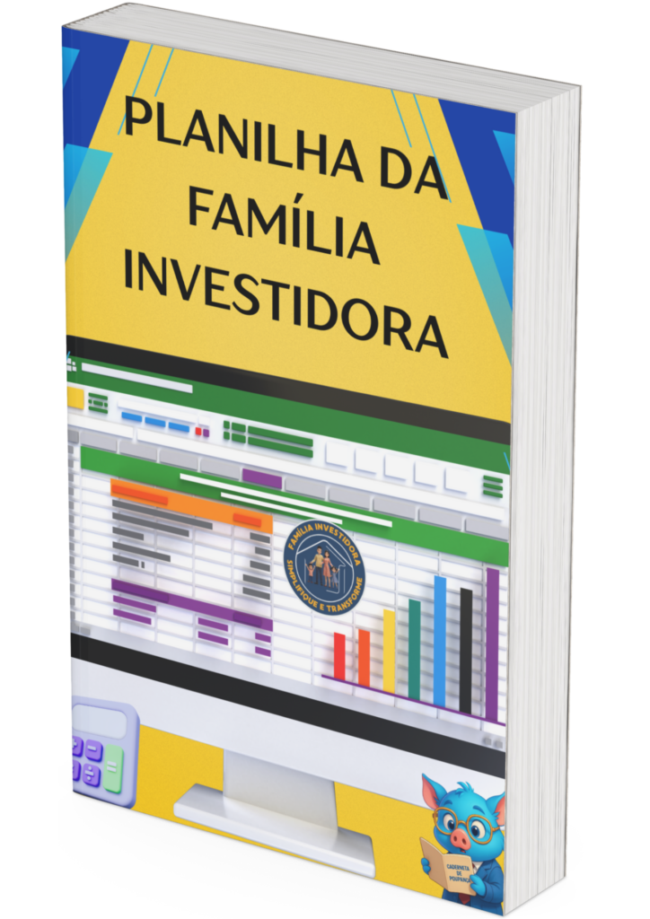 3D PLANILHA DA FAMILIA INVESTIDORA